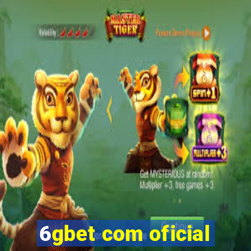 6gbet com oficial